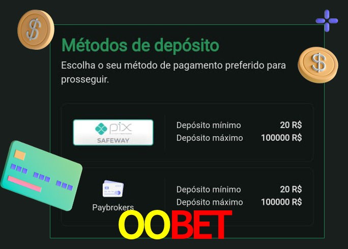 O cassino OObet oferece uma grande variedade de métodos de pagamento